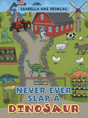 cover image of Never Ever Slap a Dinosaur